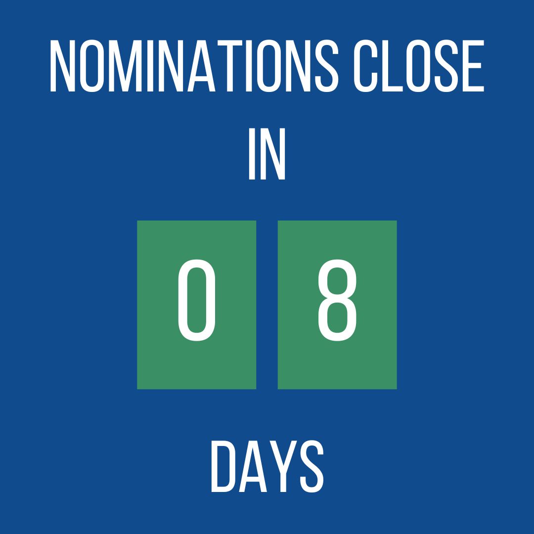 Nominations close in 8 days sign