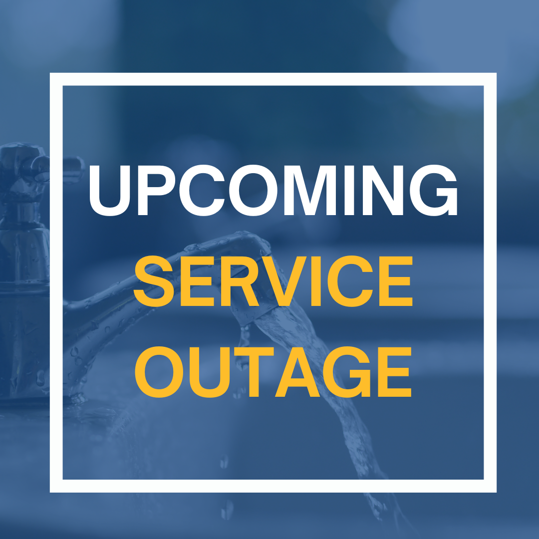 Upcoming Water Service Outage